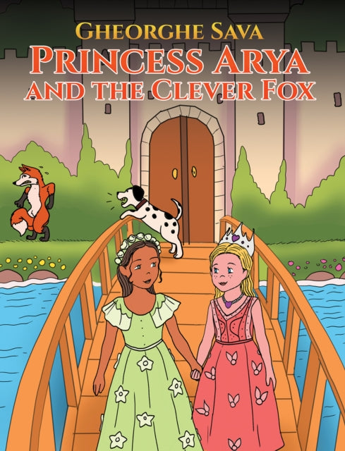 Princess Arya & The Clever Fox By Sava, Gheorghe