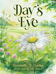 Days Eye By Clarke, Elizabeth T.