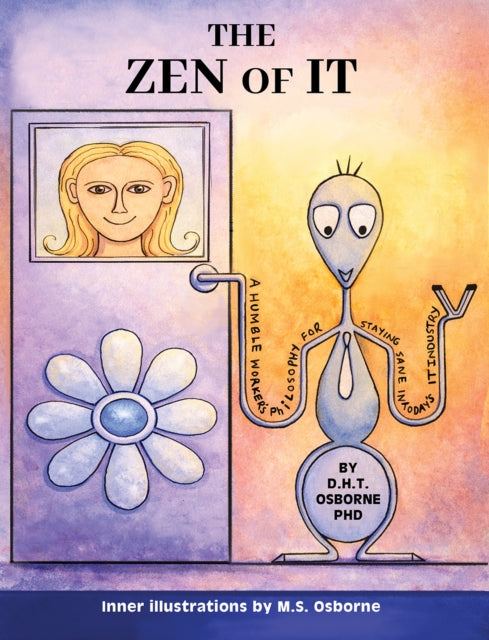Zen Of It By Osborne Phd, D.h.t.