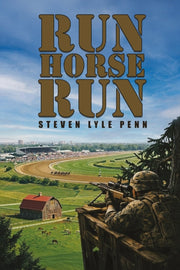 Run Horse Run By Penn, Steven Lyle