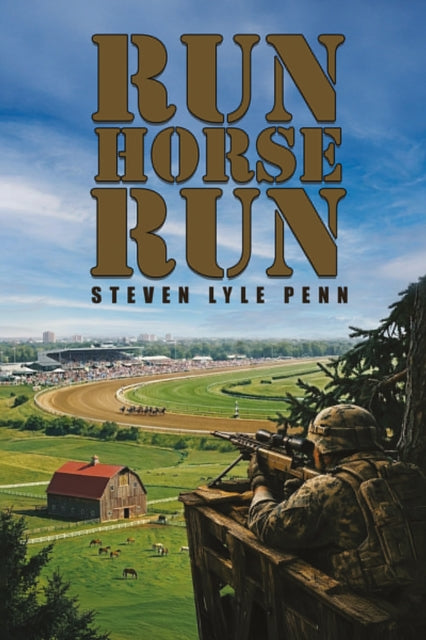 Run Horse Run By Penn, Steven Lyle