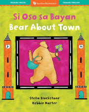 Bear About Town Bilingual Tagalog Englis By Blackstone, Stella