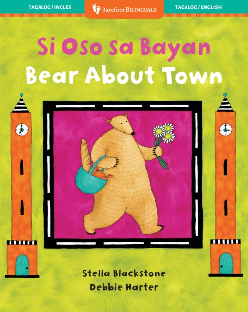 Bear About Town Bilingual Tagalog Englis By Blackstone, Stella