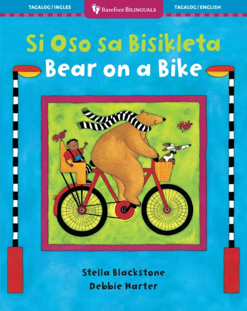 Bear On A Bike Bilingual Tagalog English By Blackstone, Stella