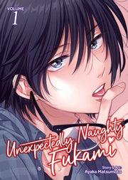 Unexpectedly Naughty Fukami Vol 1 By Matsumoto, Ayaka
