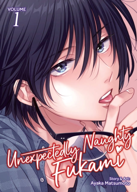 Unexpectedly Naughty Fukami Vol 1 By Matsumoto, Ayaka