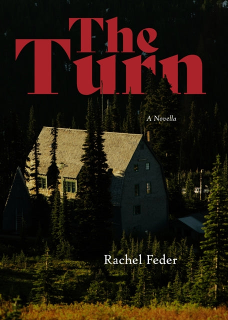 Turn : A Novella By Feder, Rachel