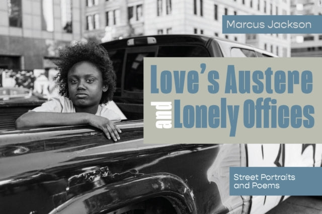 Loves Austere & Lonely Offices By Jackson, Marcus