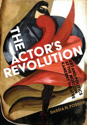 Actors Revolution By Posner, Dassia