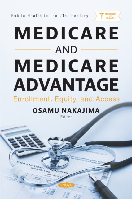 Medicare & Medicare Advantage By Nakajima, Osamu