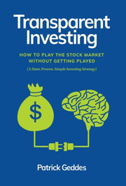 Transparent Investing: How To Play The S