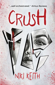 Crush: A Teen Mystery Thriller By Keith, Niki