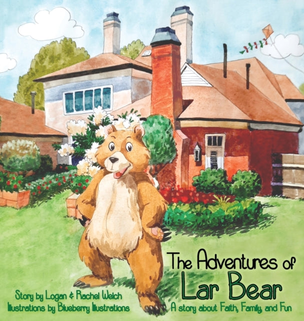 Adventures Of Lar Bear: A Story Abou