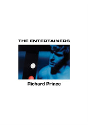 Richard Prince The Entertainers Hb