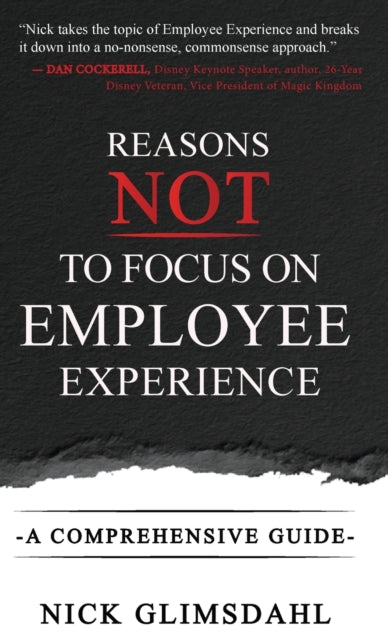 Reasons Not To Focus On Employee Experie