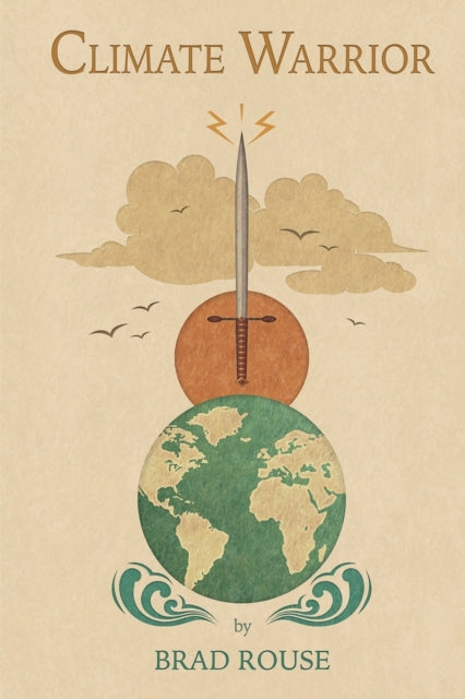 Climate Warrior: Climate Activism And Ou