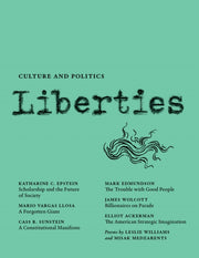 Liberties Journal Of Culture & Politics By Wieseltier, L