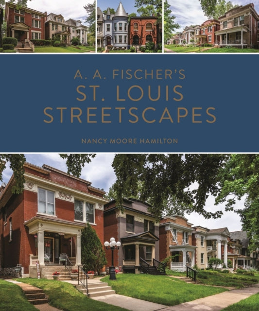 A.a .fischers St Louis Streetscapes By Hamilton, Nancy Moor