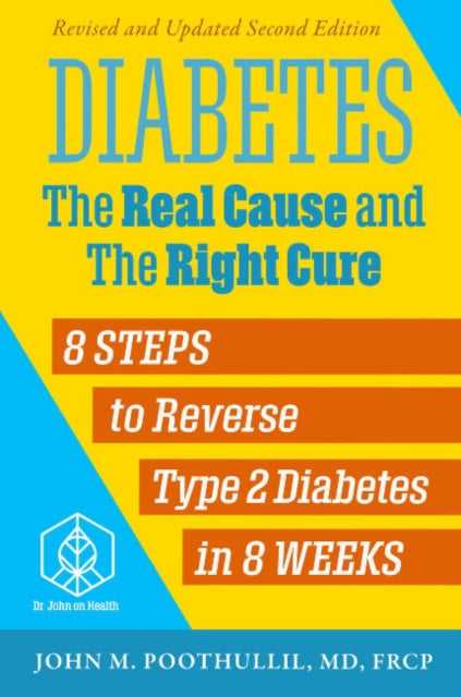 Diabetes The Real Cause & The Right Cure