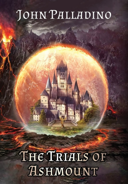 The Trials Of Ashmount By Palladino, John