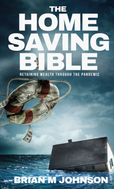 The Home Saving Bible - Retaining Wealth