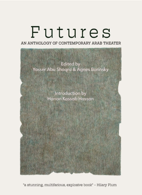 Futures An Anthology Of Contemporary Ara