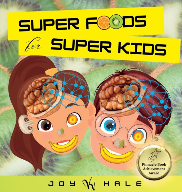 Super Foods For Super Kids