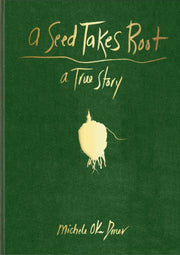 Seed Takes Root