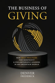 The Business Of Giving: New Best Practic