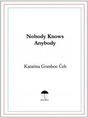 Nobody Knows Anybody