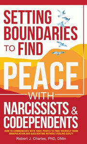 Setting Boundaries To Find Peace With Na