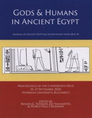 Gods Humans In Ancient Egypt By Tatomir Renata G.