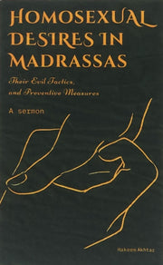 Homosexual Desires In Madrassas