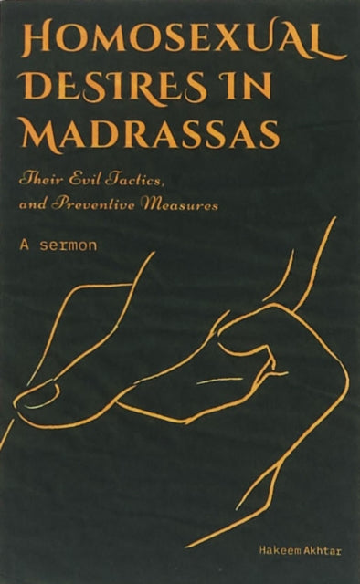 Homosexual Desires In Madrassas