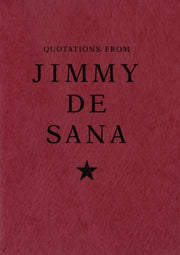 Quotations From Jimmy Desana