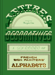 Lettres Dcoratives A Century Of French S