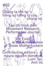 Movement Research Performance Journal 62 By Lubin-levy, Joshua