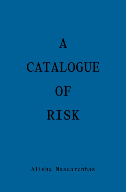 Catalogue Of Risk