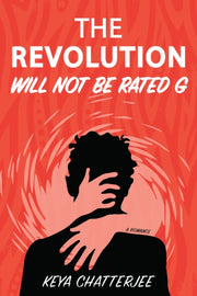 Revolution Will Not Be Rated G By Chatterjee, Keya