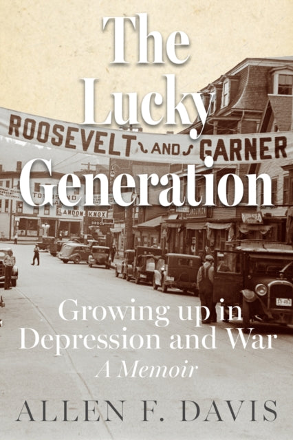 Lucky Generation By Davis, Allen F, Phd