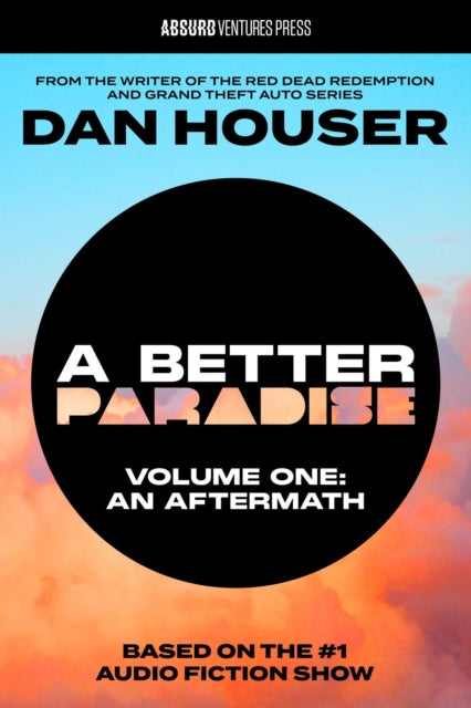 A Better Paradise Volume One