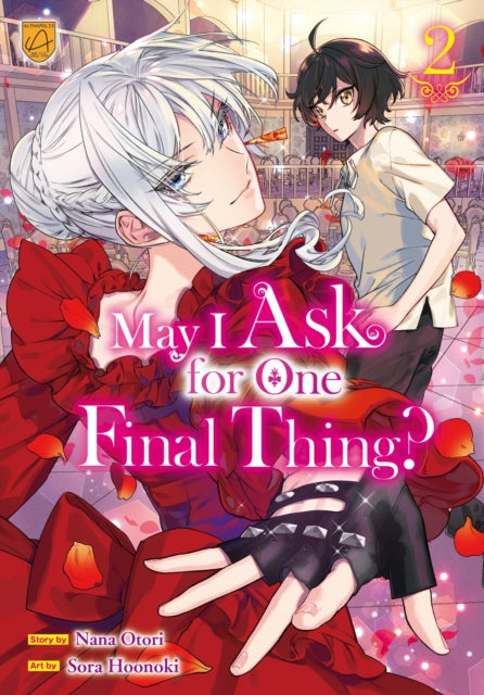 May I Ask For One Final Thing Vol 2 By Otori, Nana