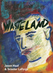 Wasteland By Haaf, Jason