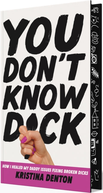 You Dont Know Dick By Denton, Kristina